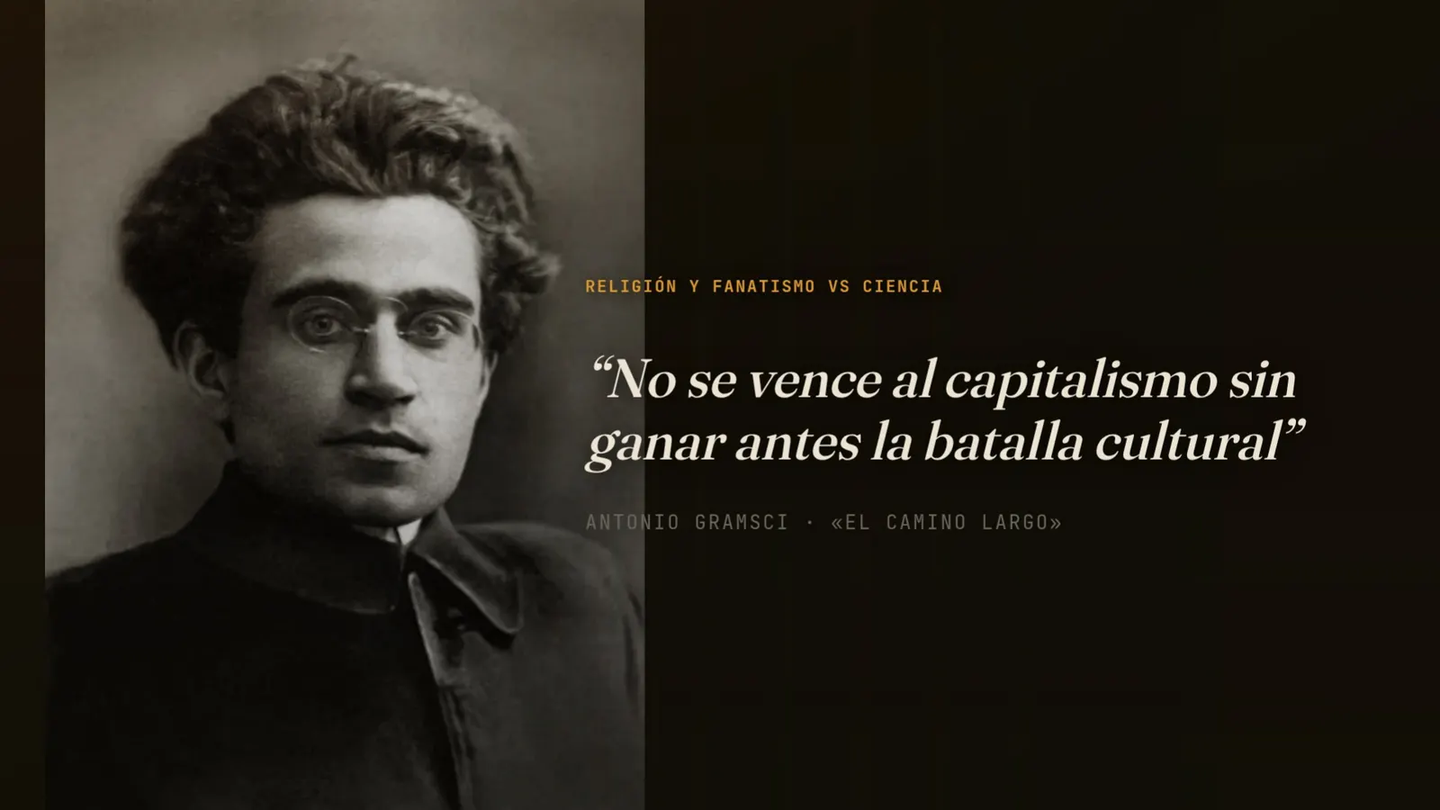 Diapositiva 19: Gramsci y el marxismo cultural