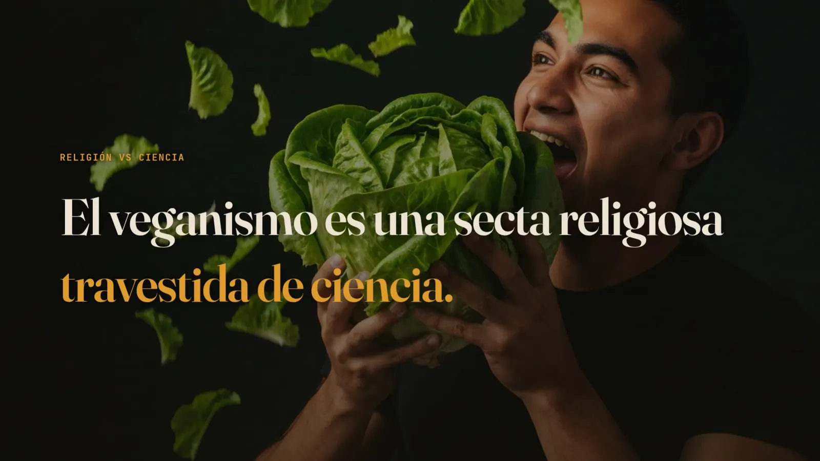 Diapositiva 20: Vegan: una secta travestida de ciencia