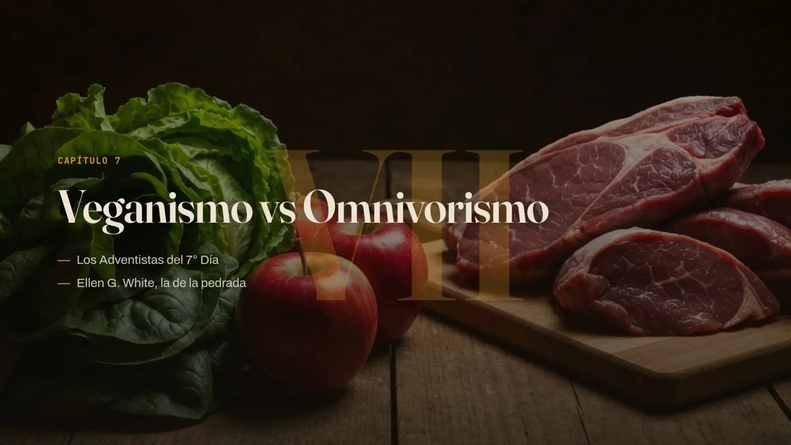 Diapositiva 23: Cap 7 · Veganismo vs Omnivorismo