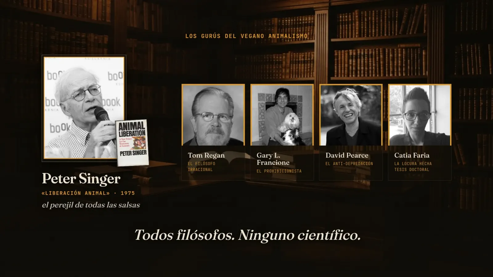 Diapositiva 32: Los gurús: Singer, Regan, Francione, Pearce, Faria